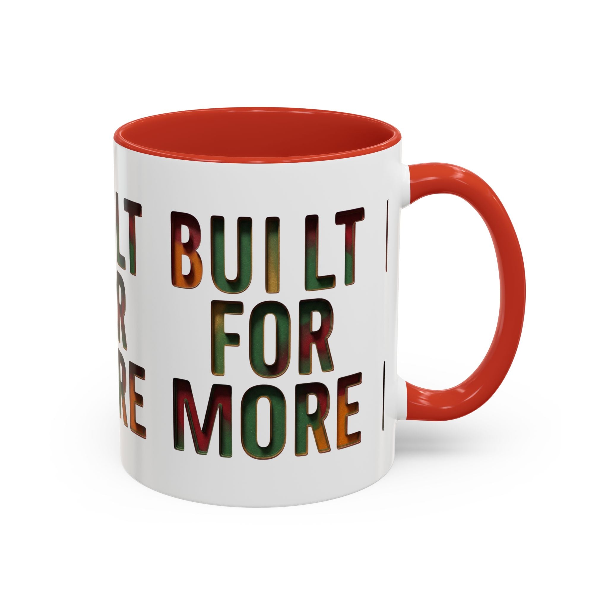 Coffee Mug — "Built for More" Motivational Accent Mug (11/15oz)