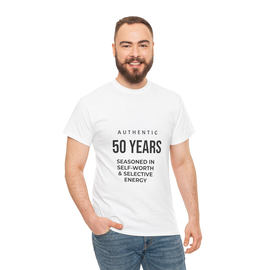 50 Years Seasoned In Self-Worth Tee — Selective Energy Birthday Shirt