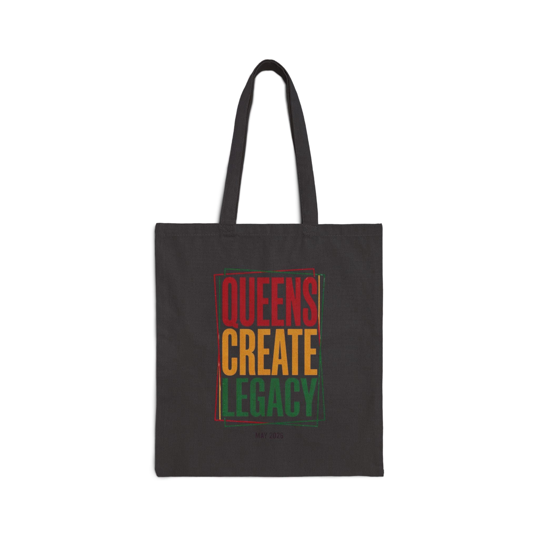 Queens Create Legacy Tote | Juneteenth Pan-African 1865 Freedom Typography