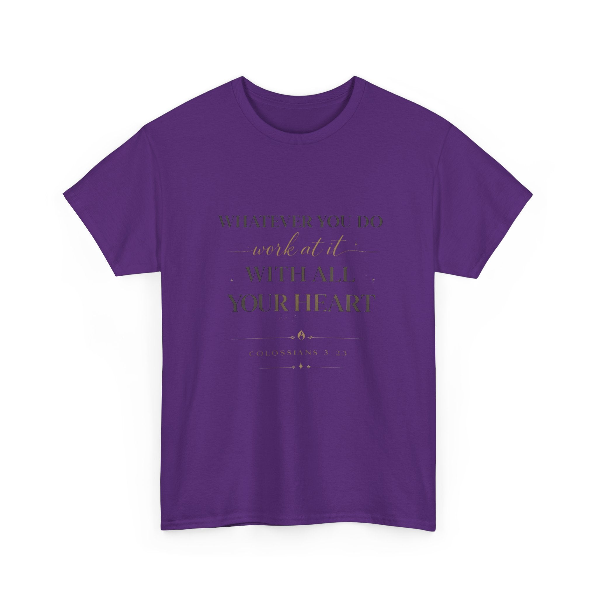 Entrepreneur Bible Quote Tee — "Work at it with All Your Heart"