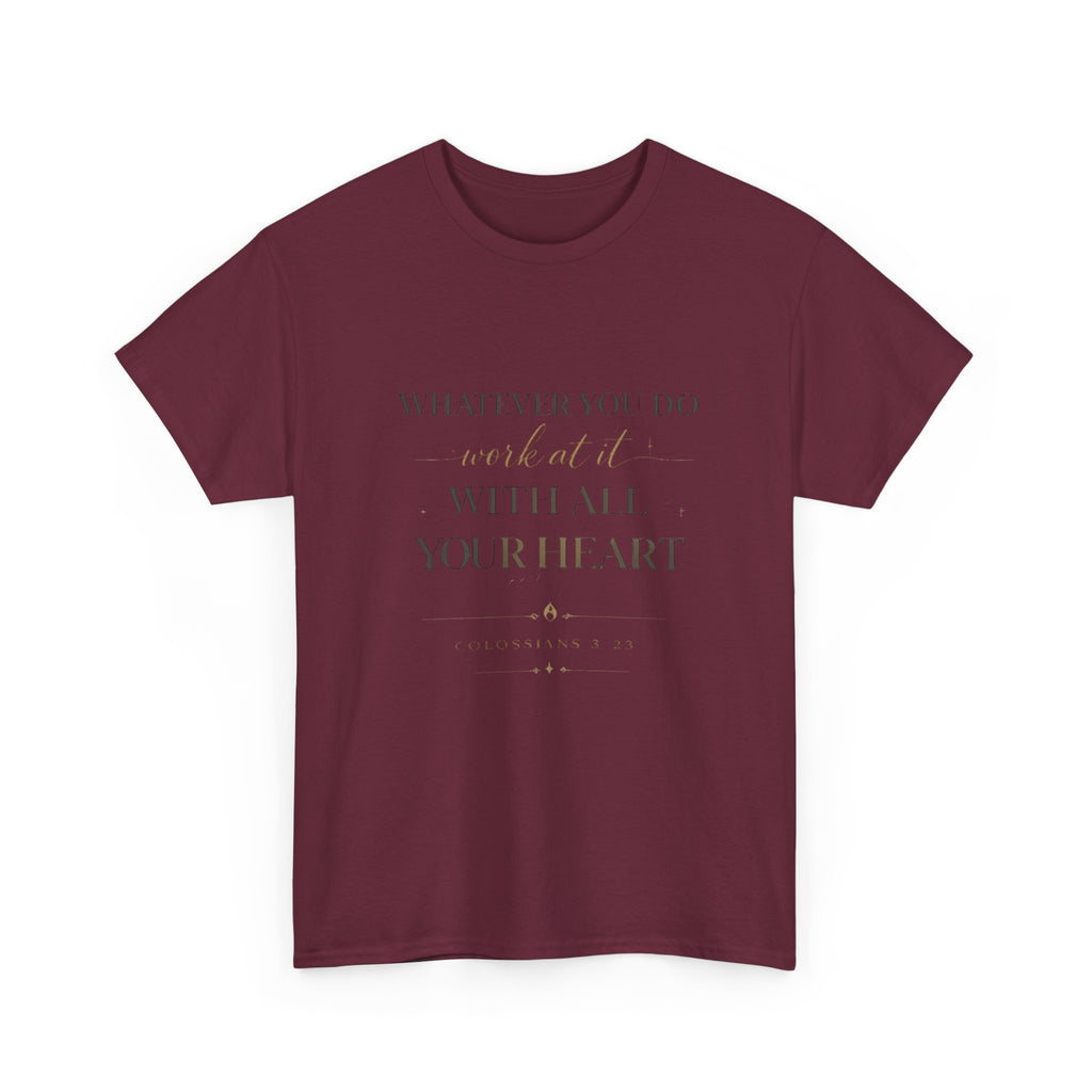 Entrepreneur Bible Quote Tee — "Work at it with All Your Heart"