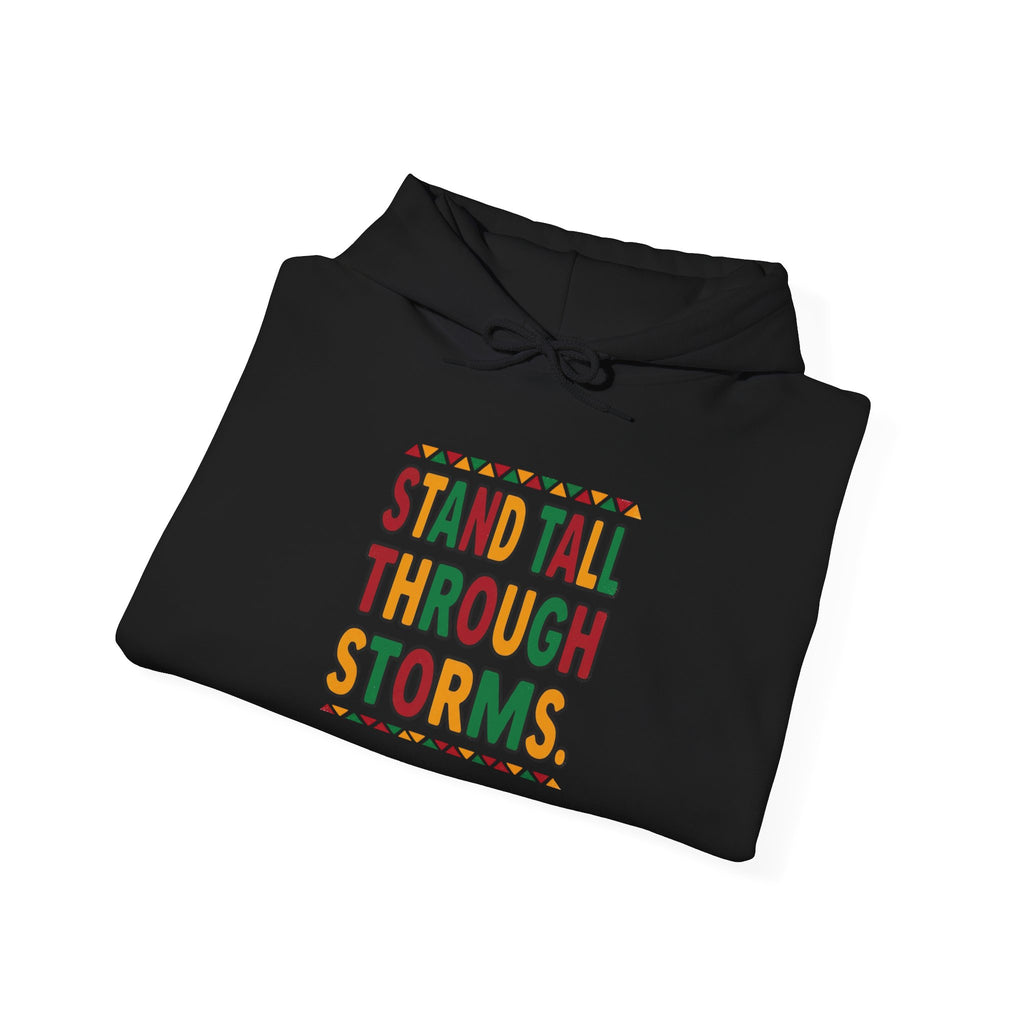 Stand Tall Through Storms Hoodie | Juneteenth Pan-African Freedom 1865
