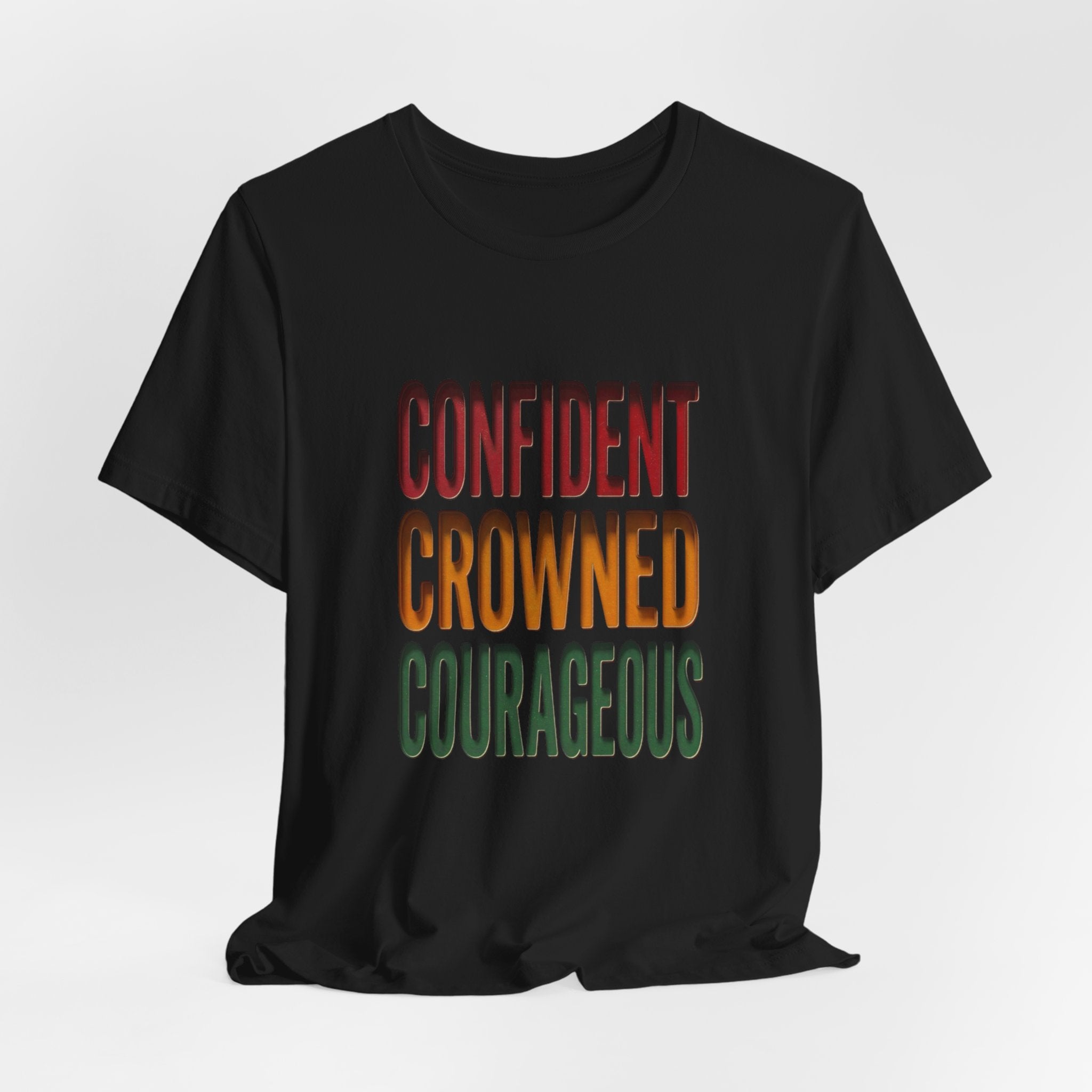 Confident Crowned Courageous T-Shirt | Juneteenth Pan-African 1865 Freedom Tee
