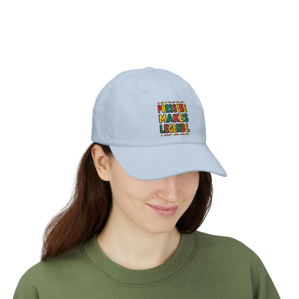 Dad Cap — "Pressure Makes Legends" Colorful Embroidered Baseball Hat