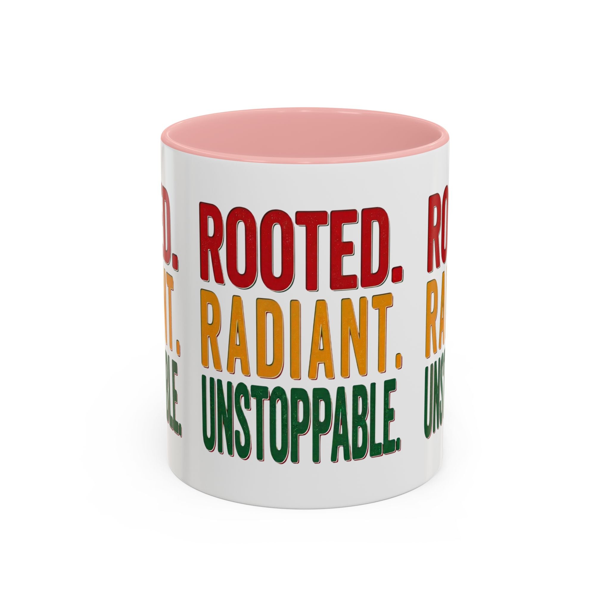 Rooted Radiant Unstoppable Accent Coffee Mug — Empowerment Message 11/15oz