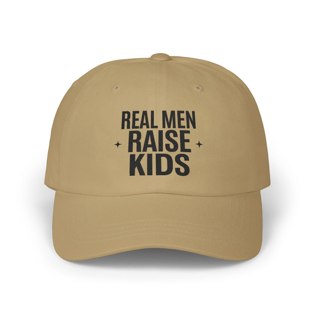 Dad Cap — “Real Men Raise Kids” Embroidered Baseball Hat