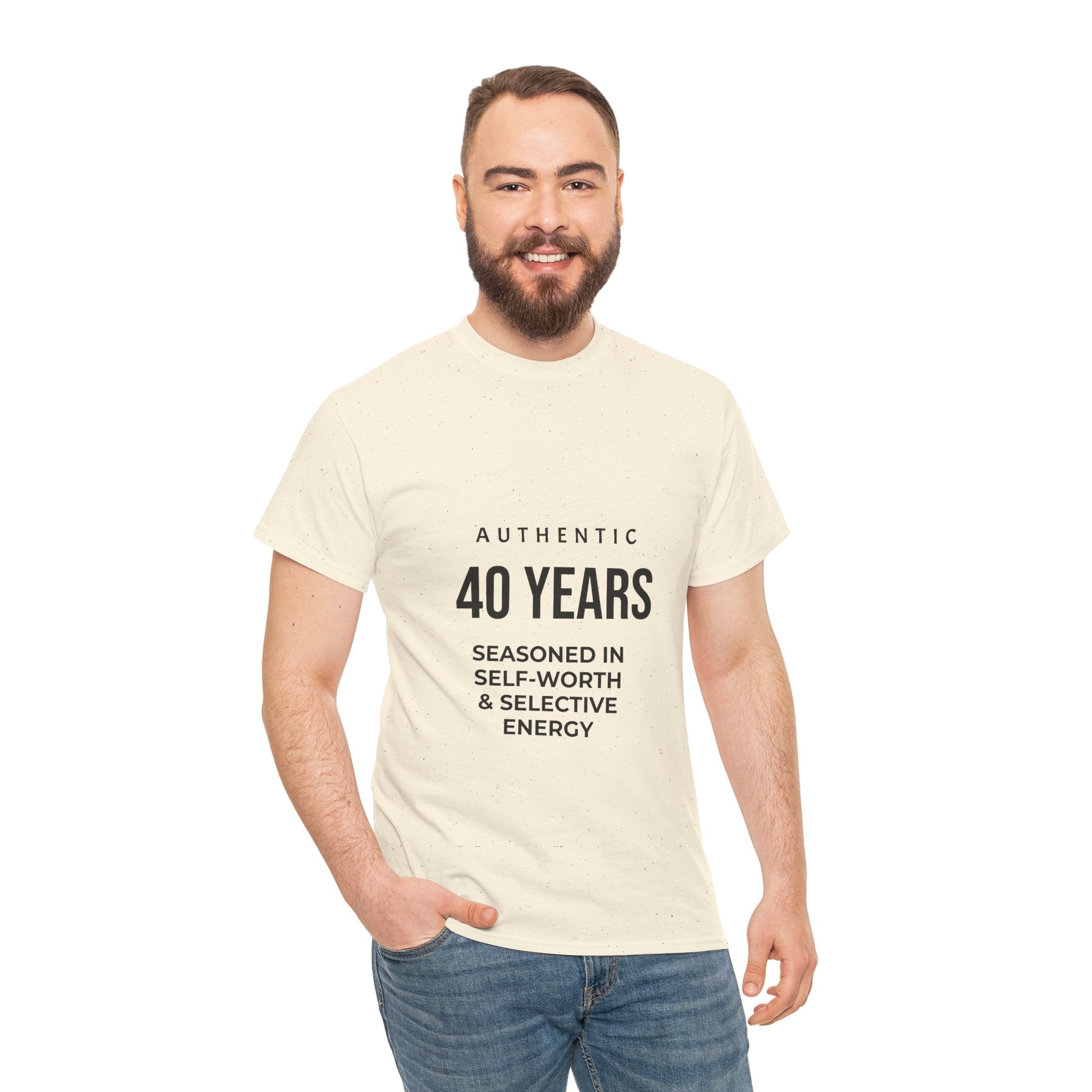 40 Years Authentic Tee — "Seasoned in Self-Worth & Selective Energy" Birthday Shirt
