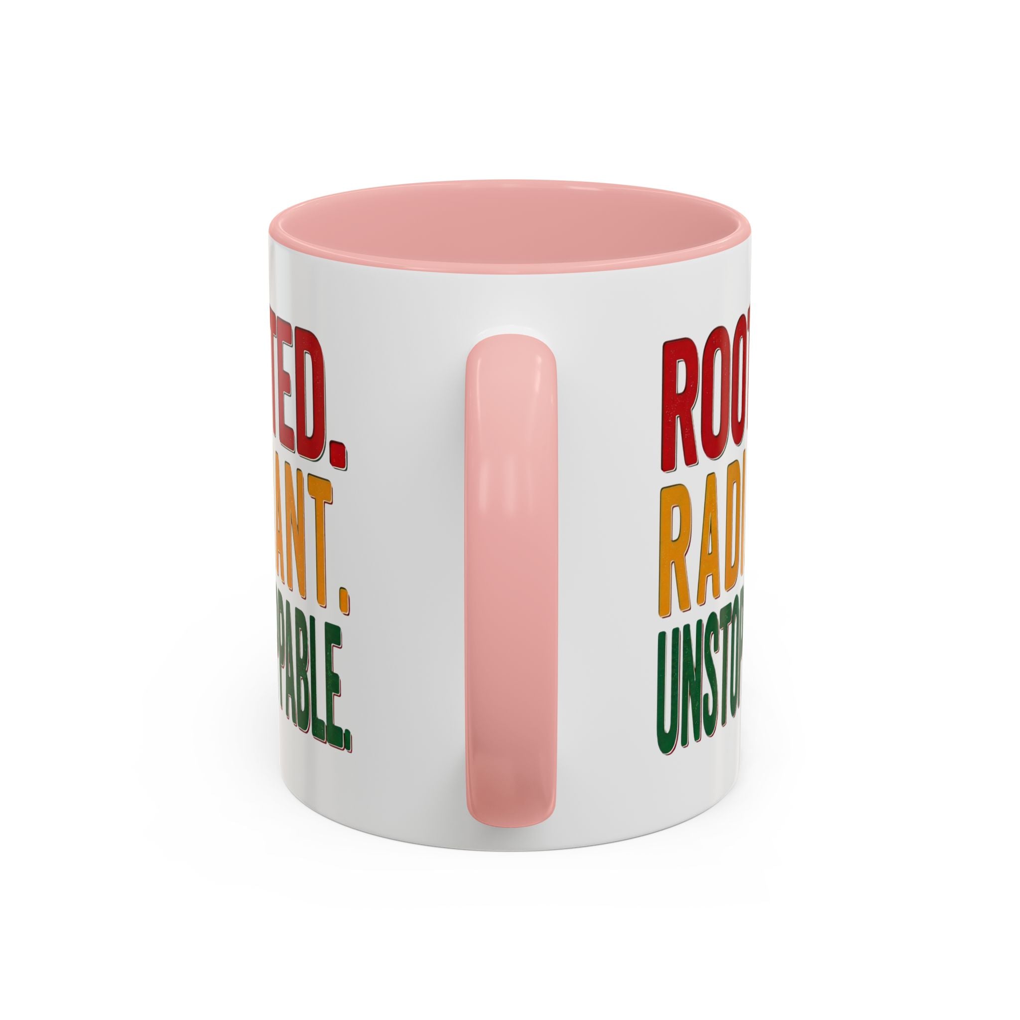Rooted Radiant Unstoppable Accent Coffee Mug — Empowerment Message 11/15oz