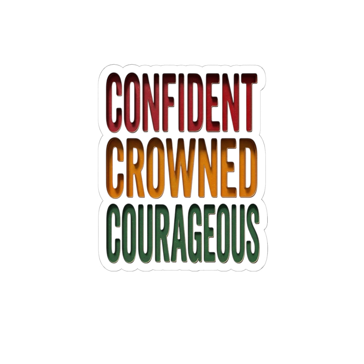 Confident Crowned Courageous Kiss-Cut Sticker | Juneteenth Pan-African Colors
