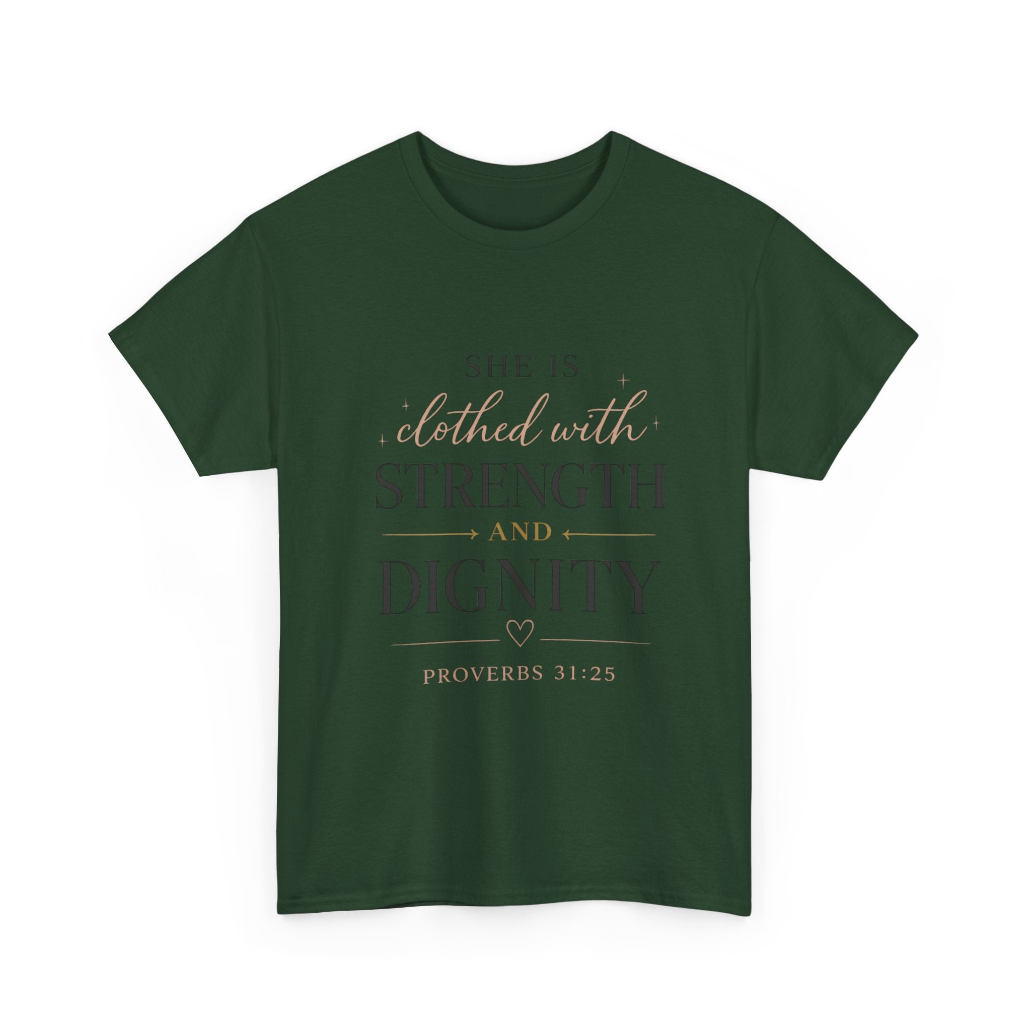 She Is Clothed With Strength and Dignity T-Shirt