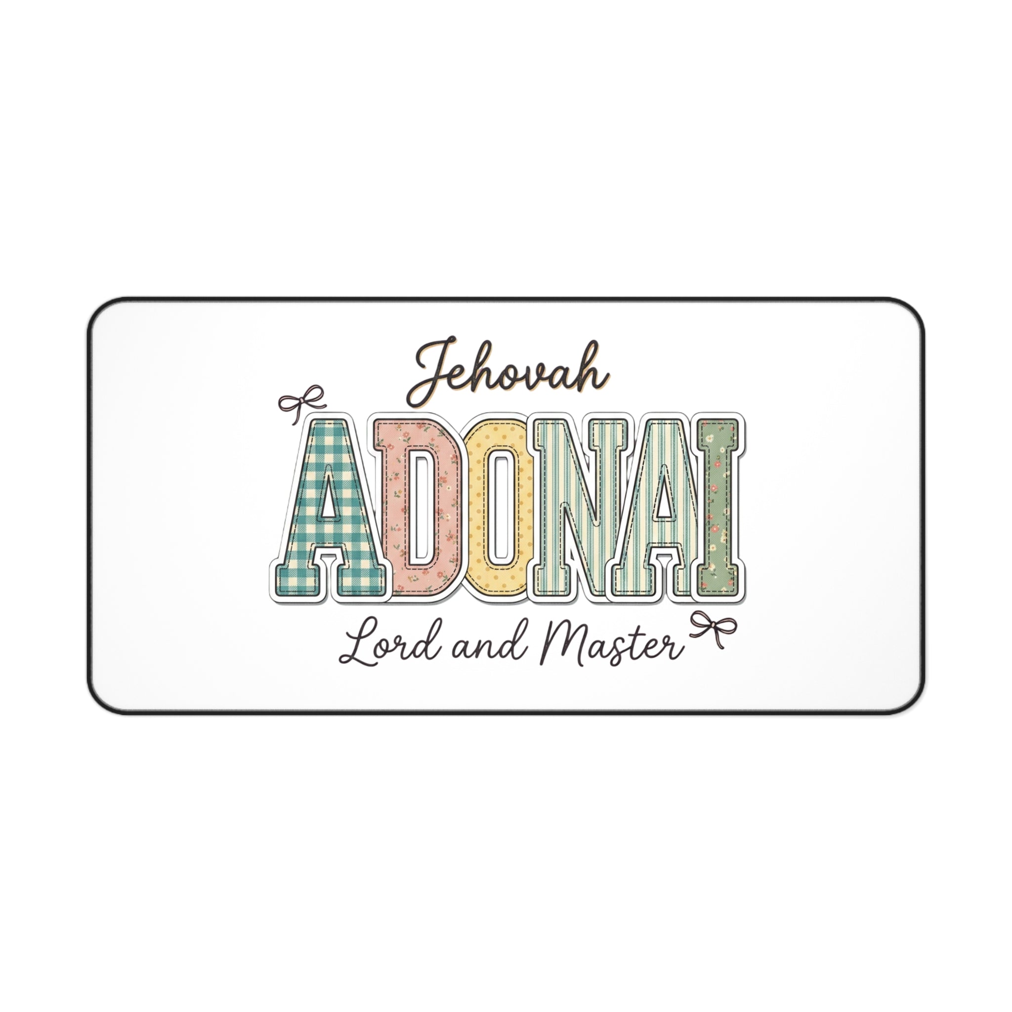 Adonai Desk Mat – “Jehovah Adonai, Lord and Master” Inspirational Office Mouse Pad