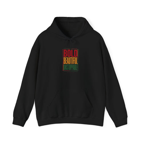 Bold Beautiful Unstoppable Hoodie | Juneteenth Pan-African 1865 Freedom