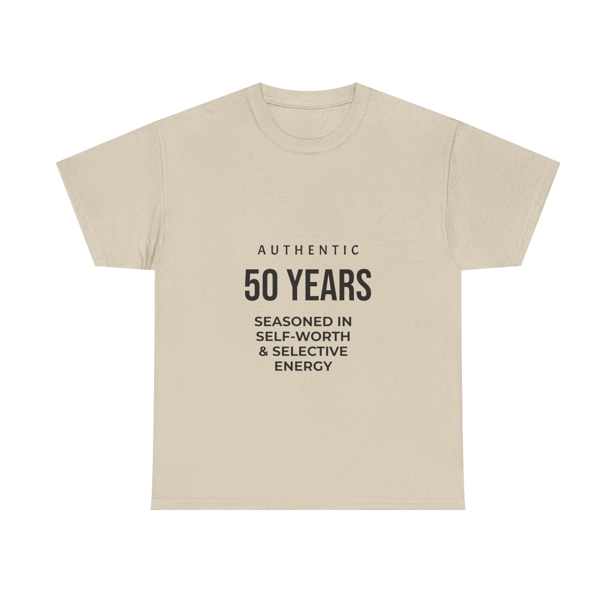 50 Years Seasoned In Self-Worth Tee — Selective Energy Birthday Shirt
