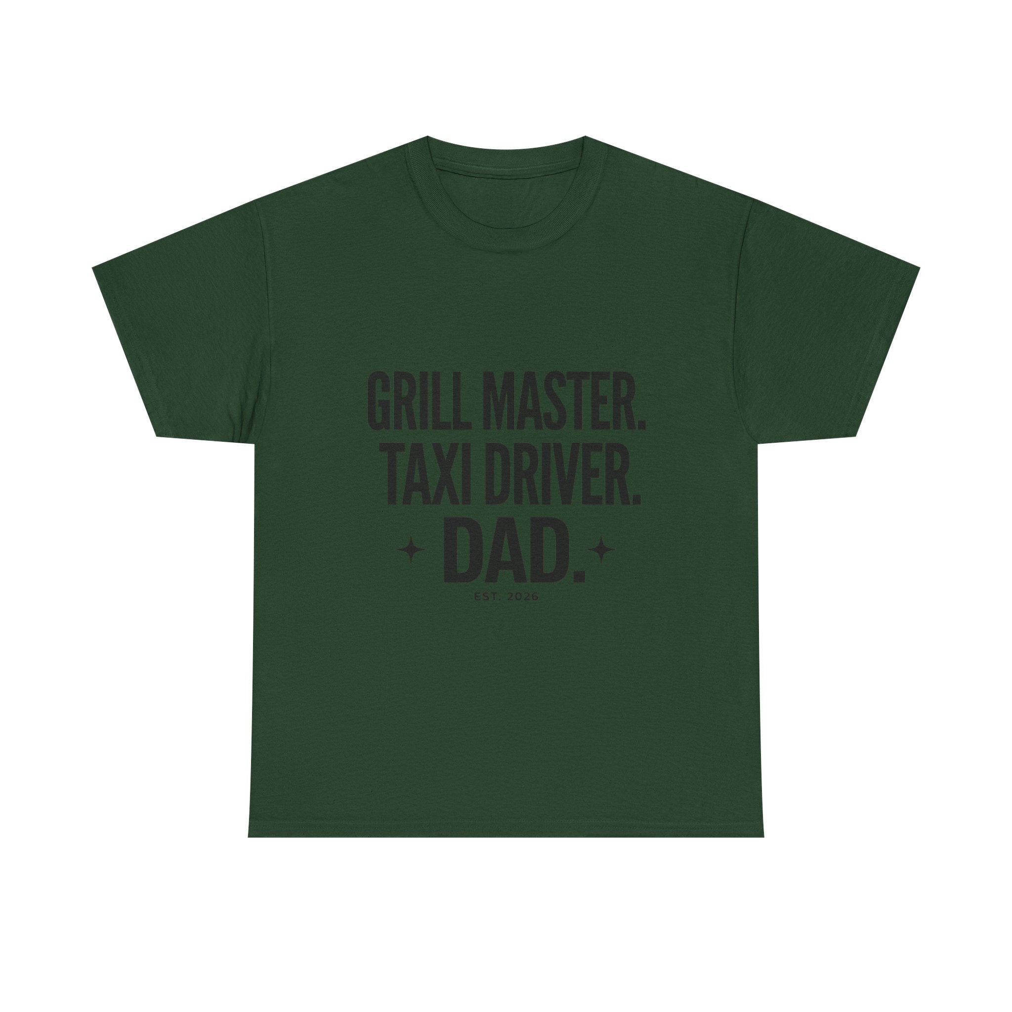 Dad T‑Shirt - "Grill Master. Taxi Driver. Dad." Funny Father’s Day Tee