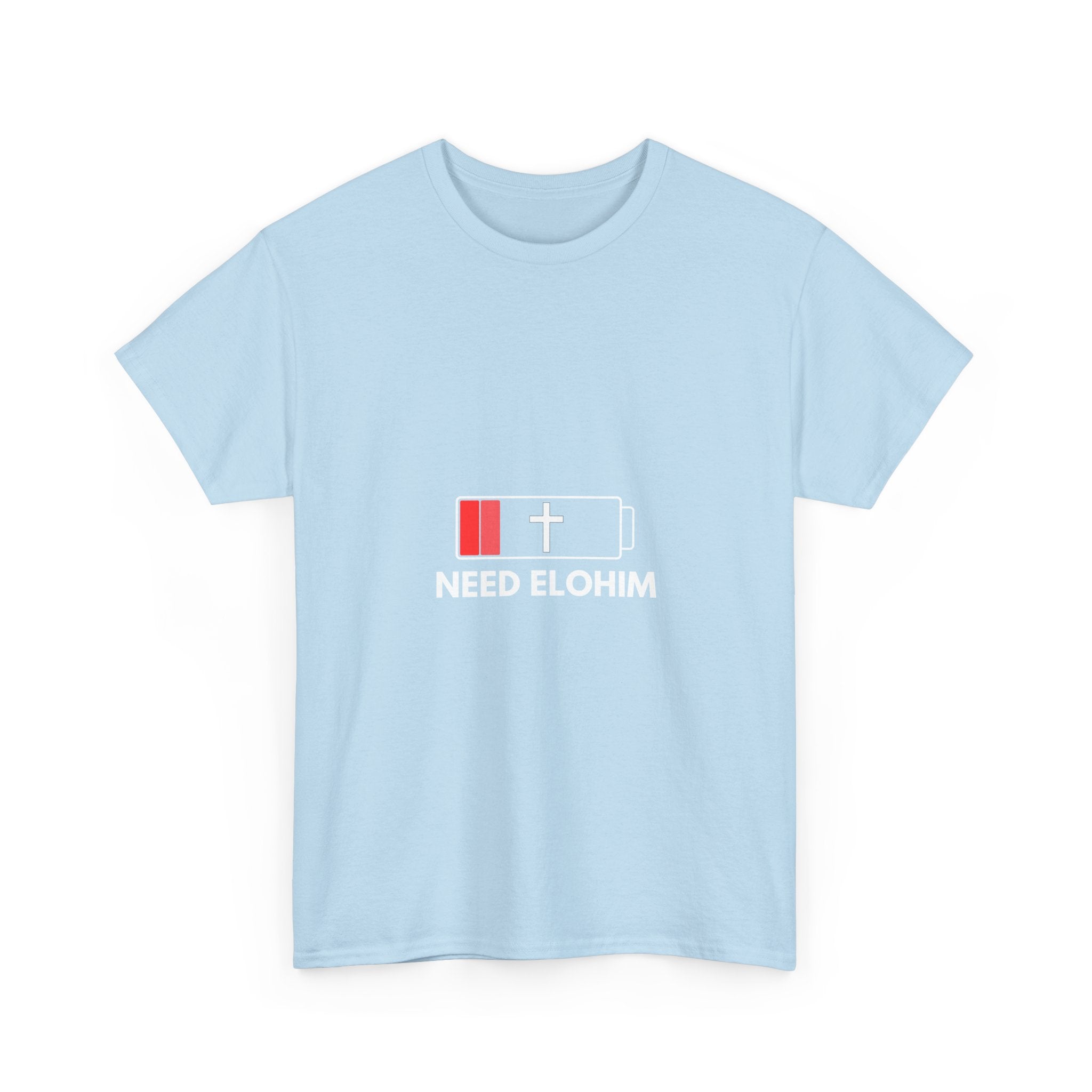 Need Elohim Battery T-Shirt