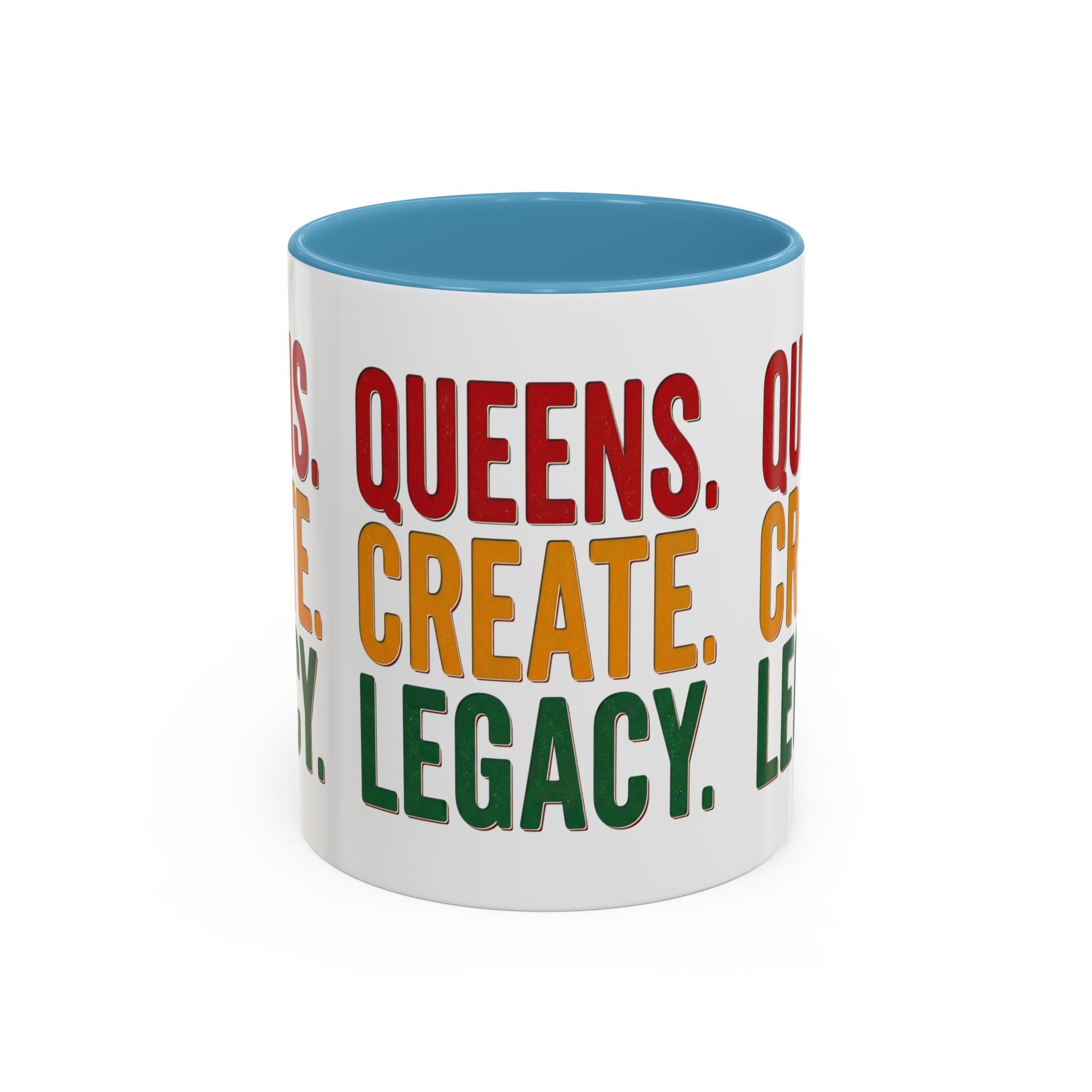 Accent Coffee Mug - Queens Create Legacy Inspirational Coffee Mug (11/15oz)