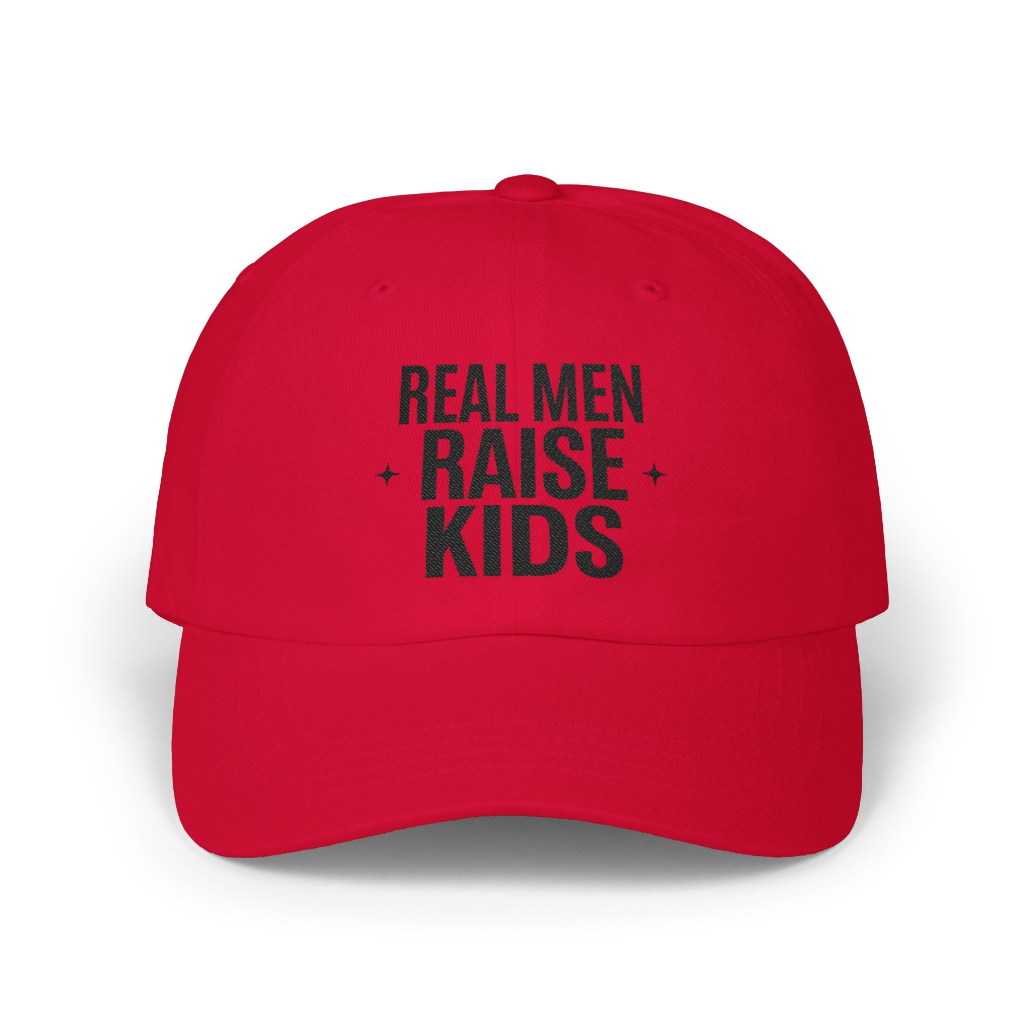 Dad Cap — “Real Men Raise Kids” Embroidered Baseball Hat