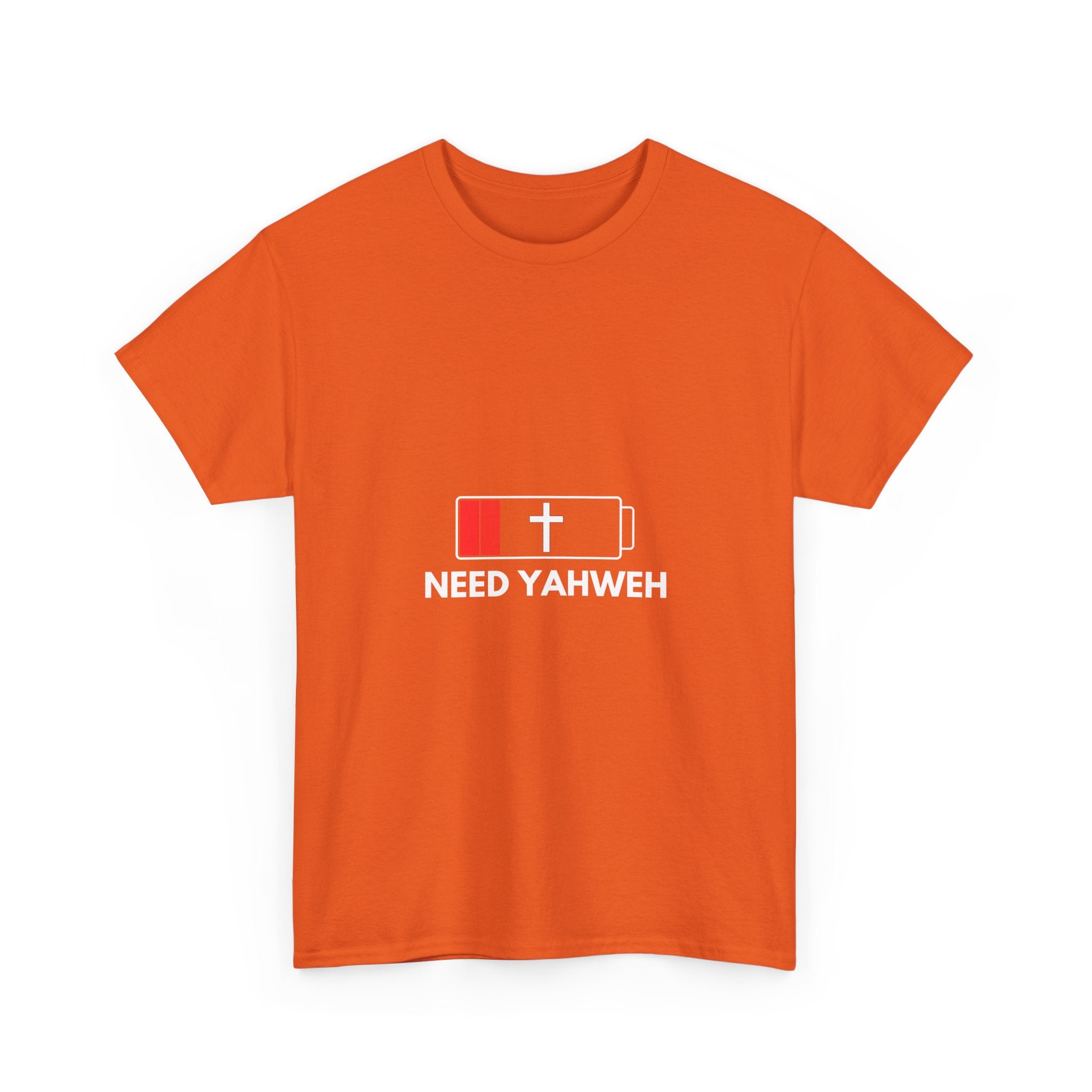 Christian T-Shirt - Low Battery Cross Design "Need Yahweh" Faith Tee