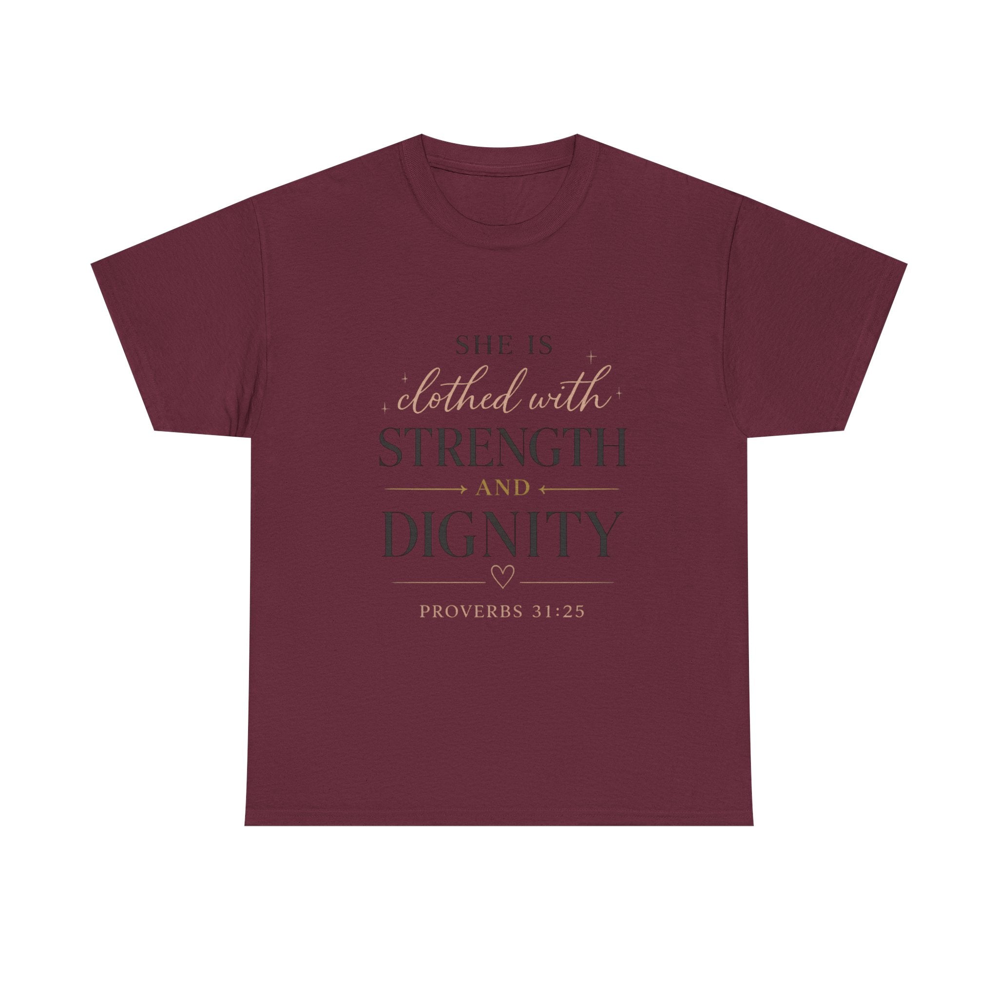 She Is Clothed With Strength and Dignity T-Shirt