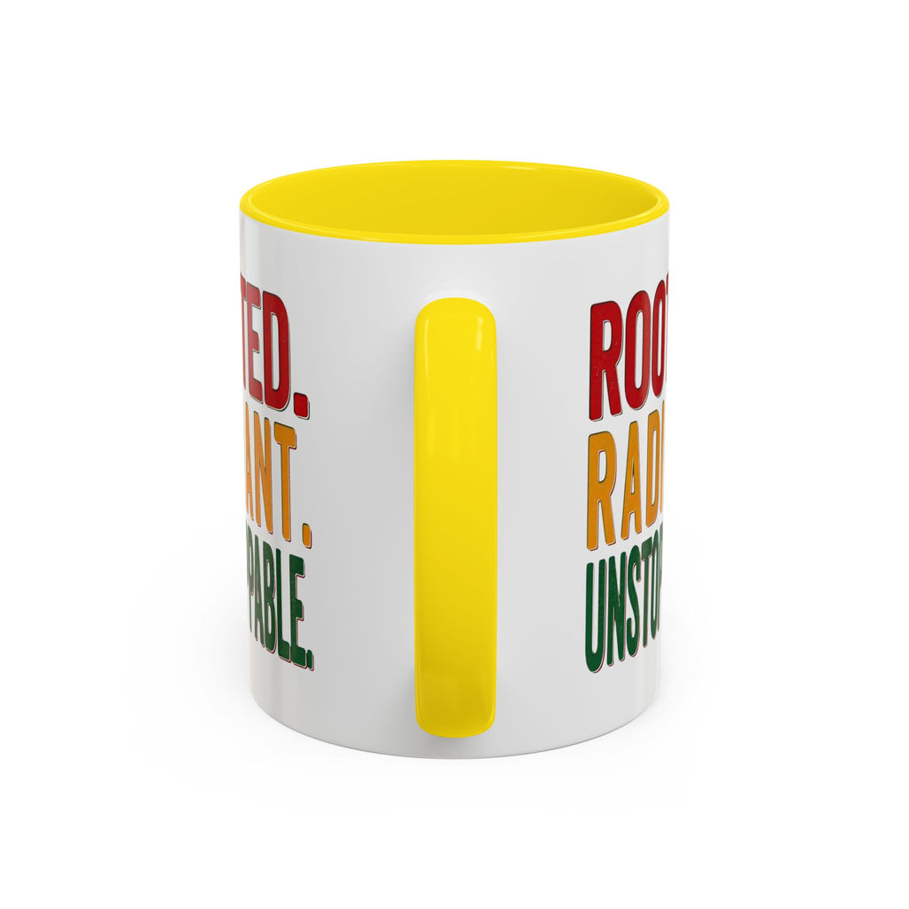 Rooted Radiant Unstoppable Accent Coffee Mug — Empowerment Message 11/15oz