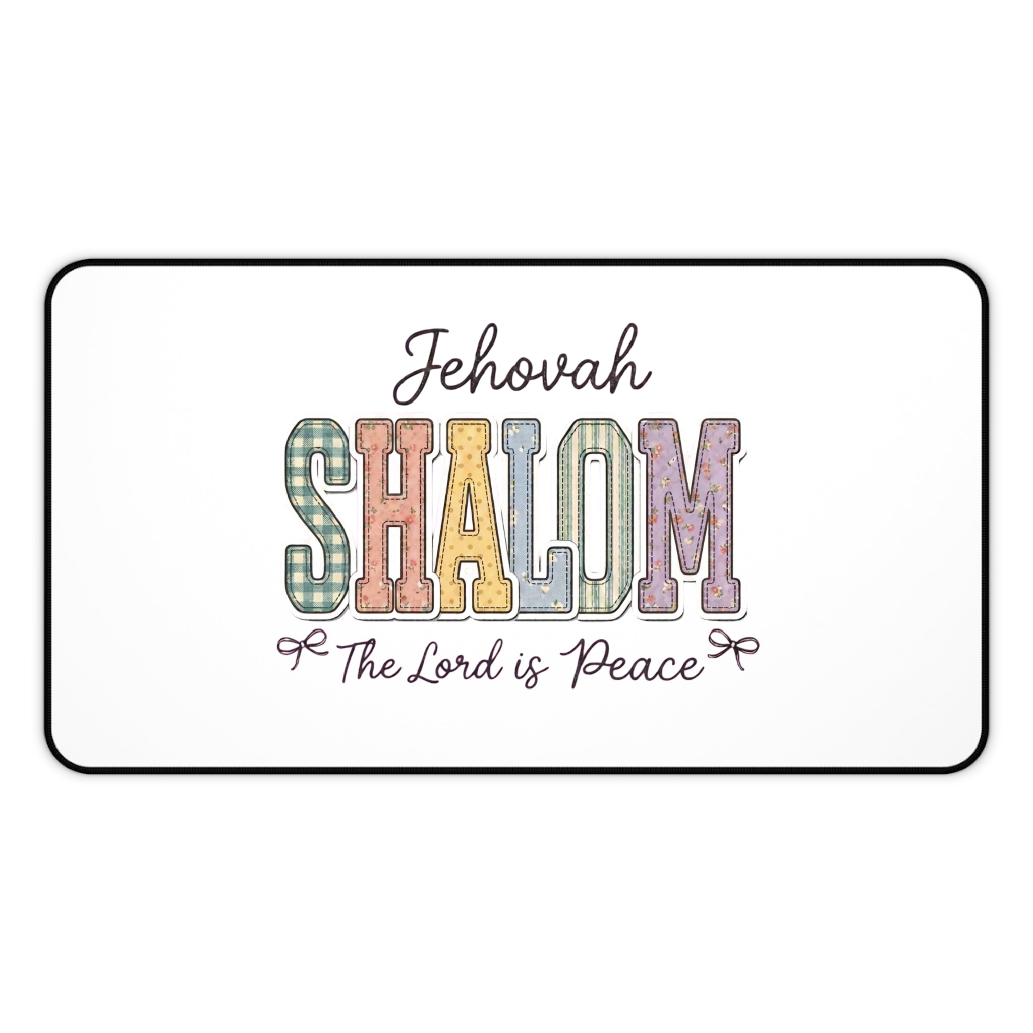 Desk Mat — "Jehovah Shalom: The Lord Is Peace" Inspirational Office Desk Mat