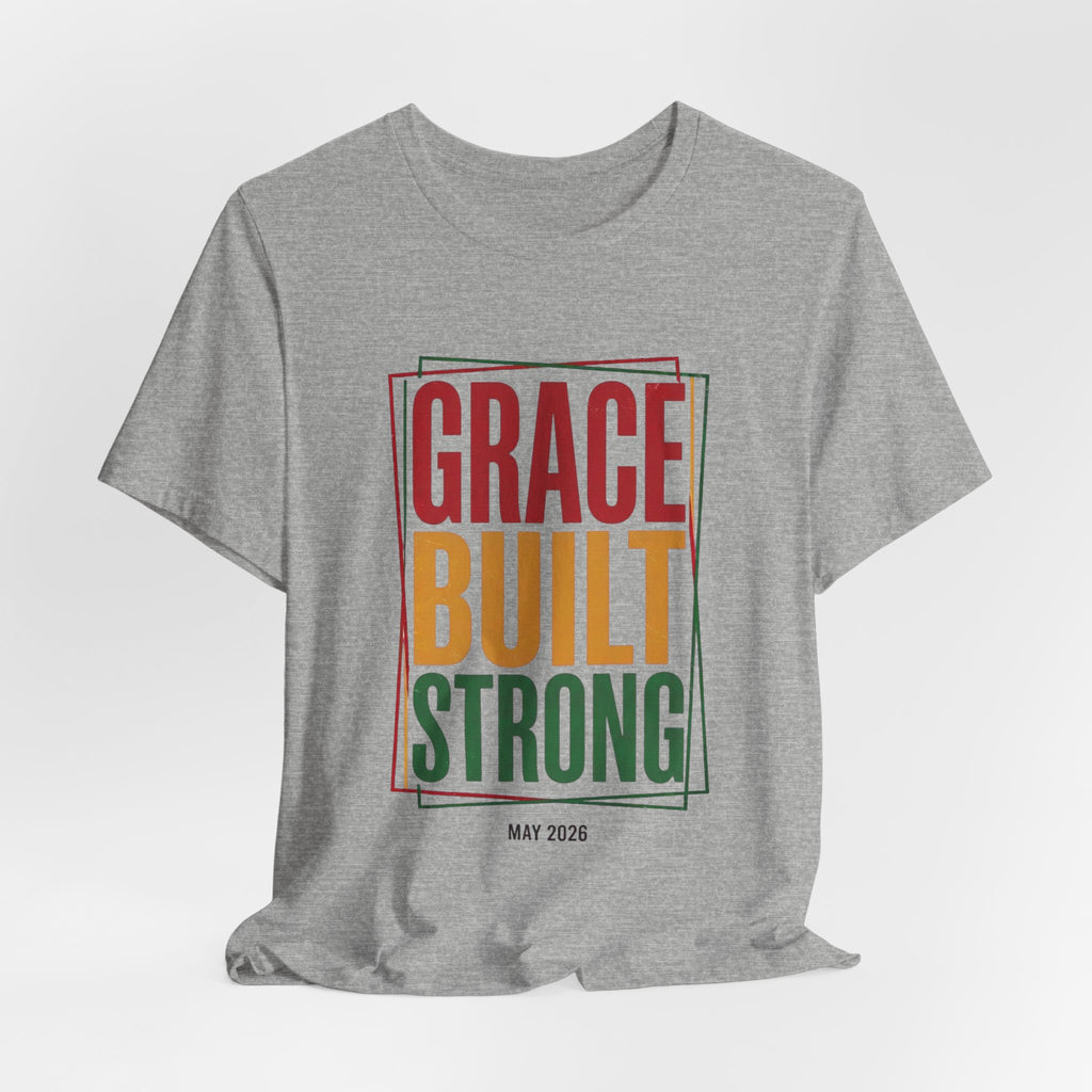 Grace Built Strong T-Shirt | Juneteenth Pan-African 1865 Freedom Typography
