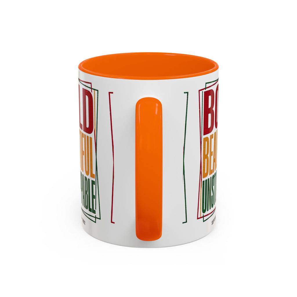 Bold Beautiful Unstoppable Accent Coffee Mug — Motivational Inspirational Gift (11/15oz)