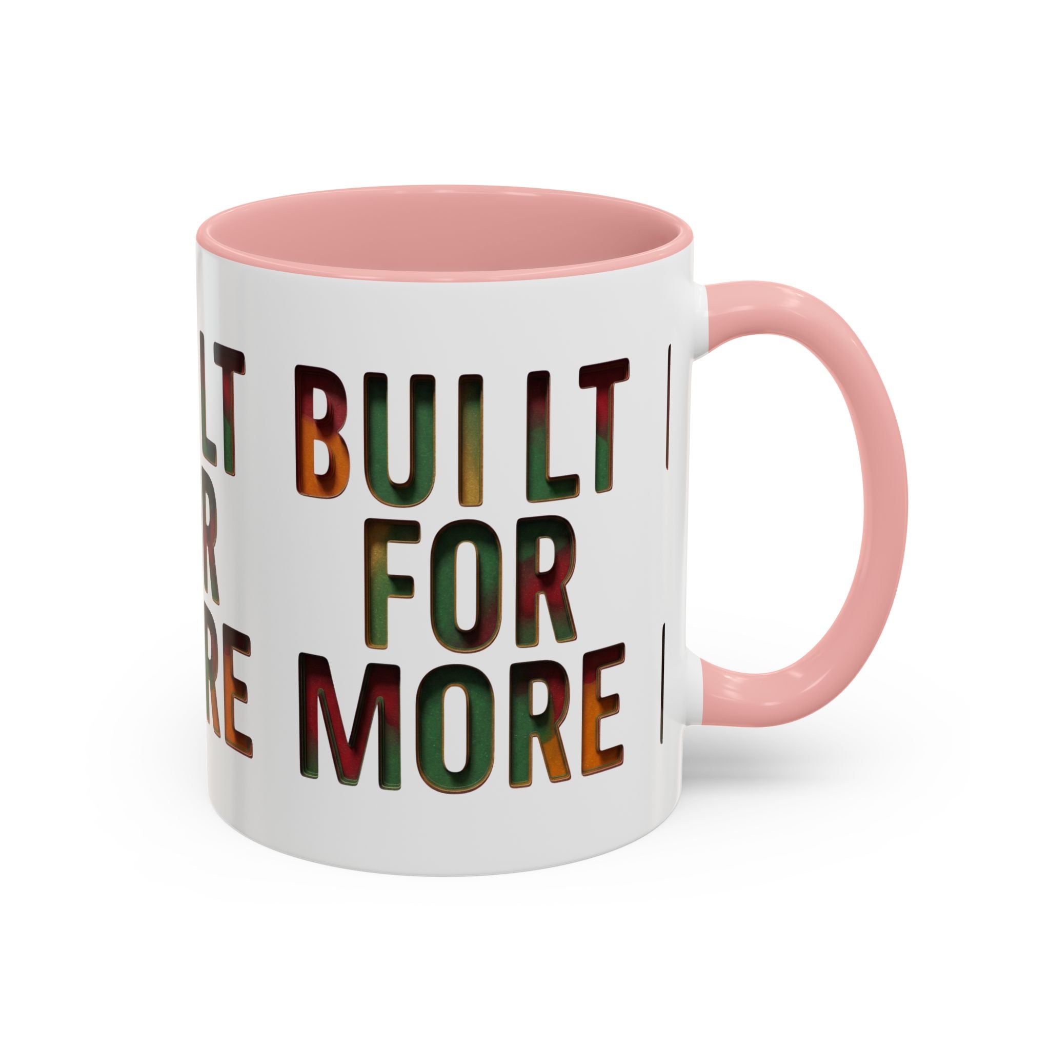 Coffee Mug — "Built for More" Motivational Accent Mug (11/15oz)