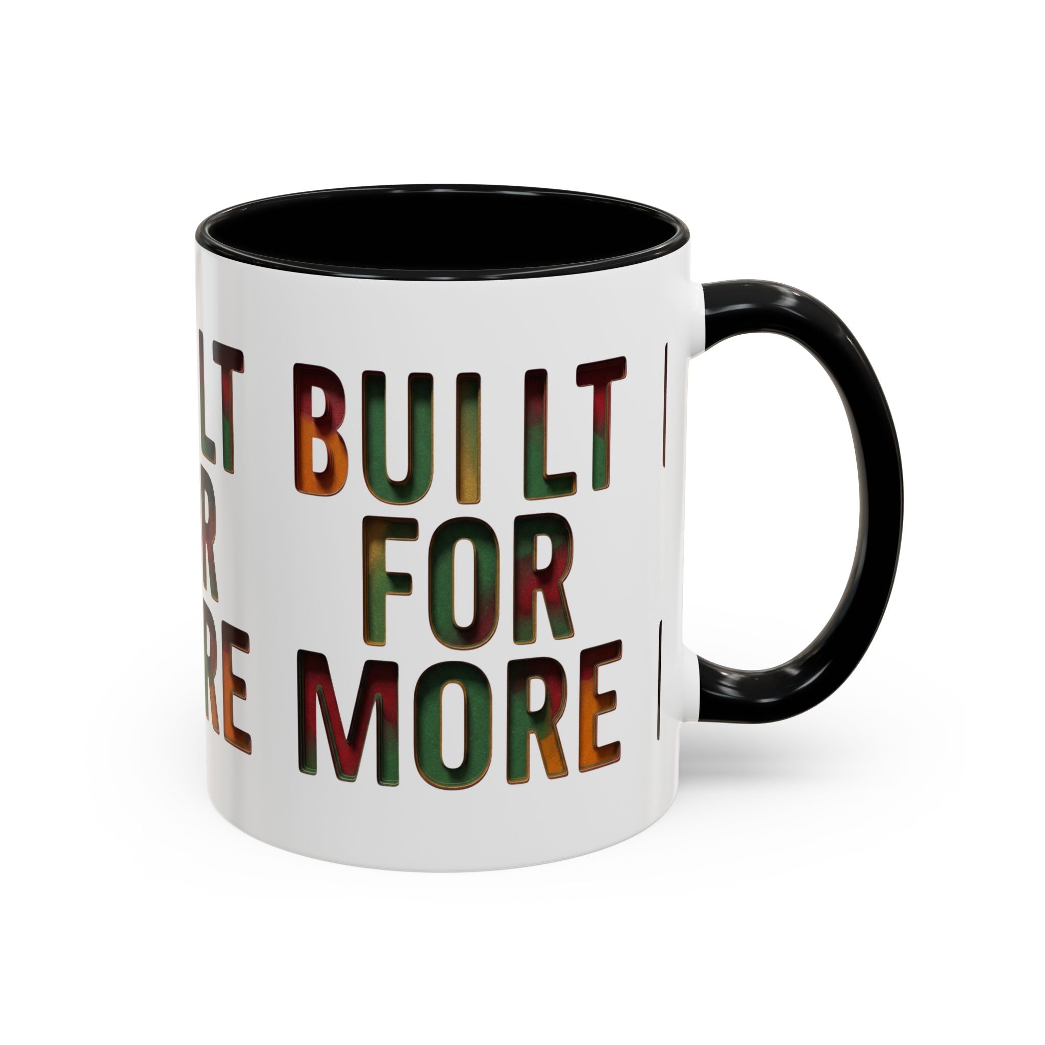 Coffee Mug — "Built for More" Motivational Accent Mug (11/15oz)