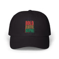 Dad Cap — "Bold, Beautiful, Unstoppable" Vintage Rasta Text Embroidered Hat