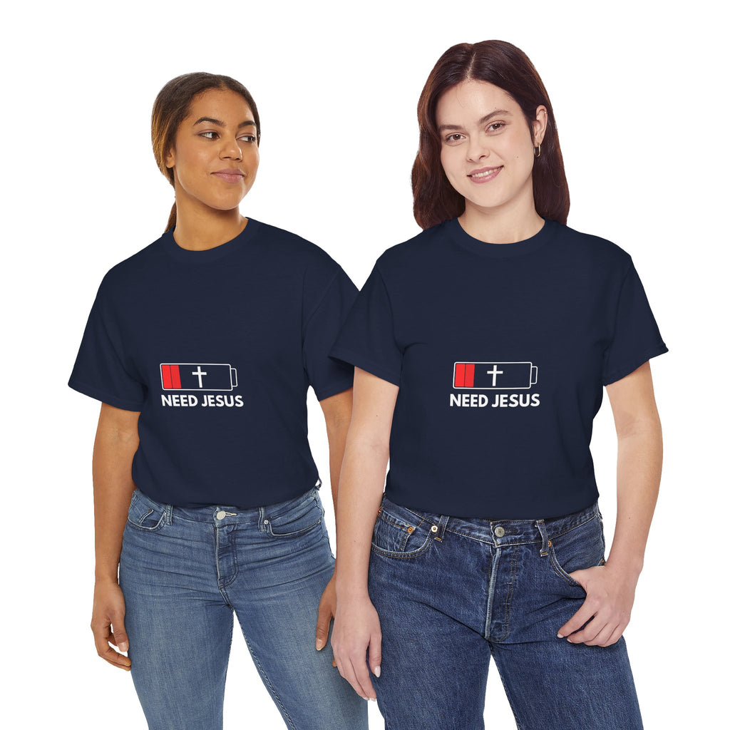 Need Jesus Low Battery Christian T-Shirt
