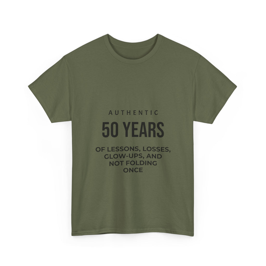 50 Years of Lessons, Losses, Glow-Ups and Not Folding T-Shirt