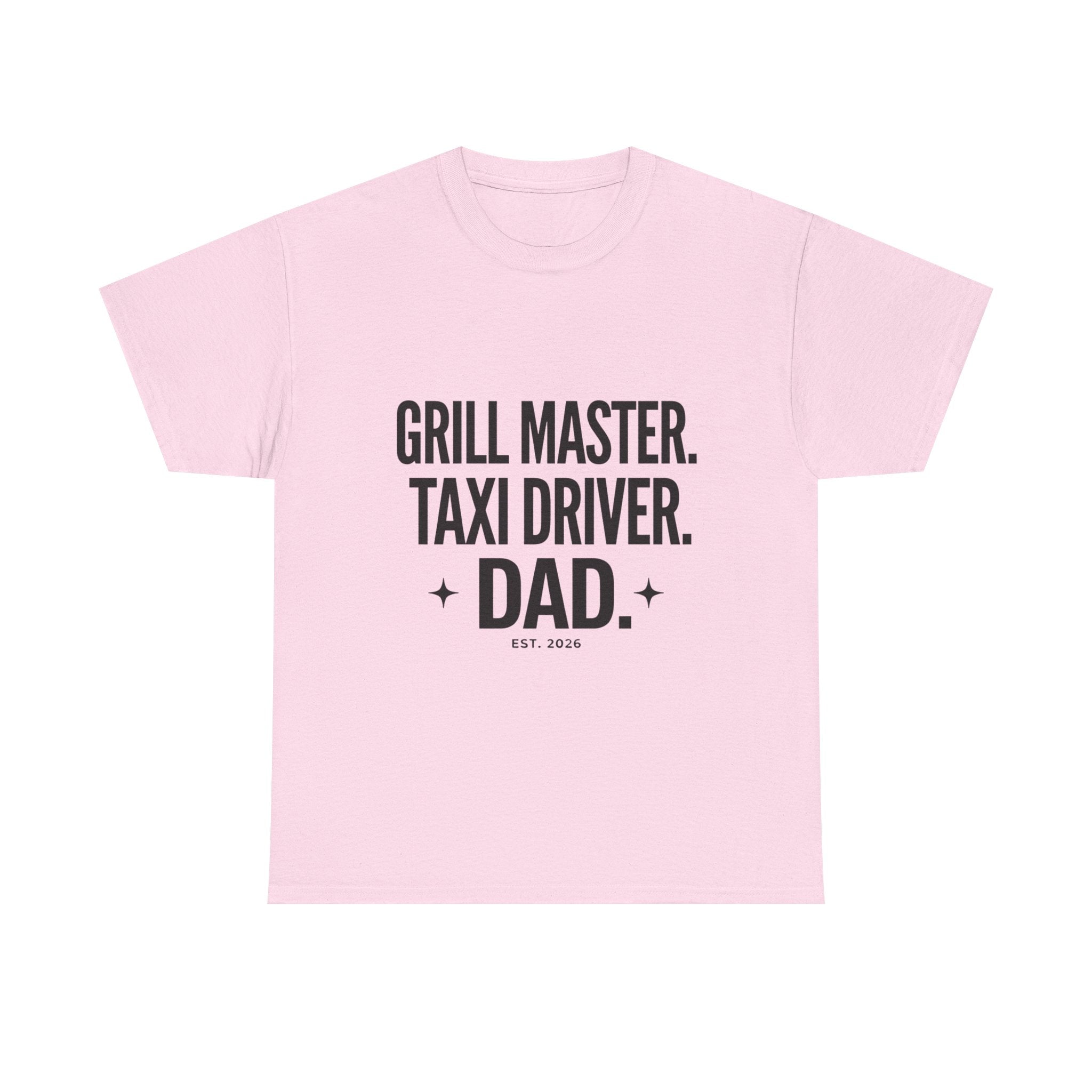 Dad T‑Shirt - "Grill Master. Taxi Driver. Dad." Funny Father’s Day Tee
