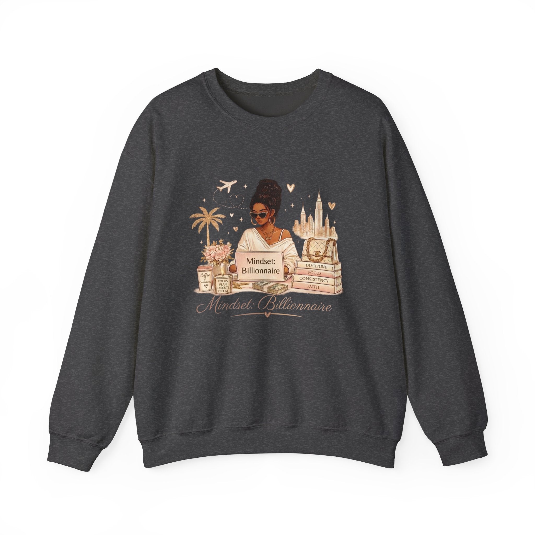 Mindset: Billionaire Sweatshirt — Luxe Travel & Ambition Crewneck
