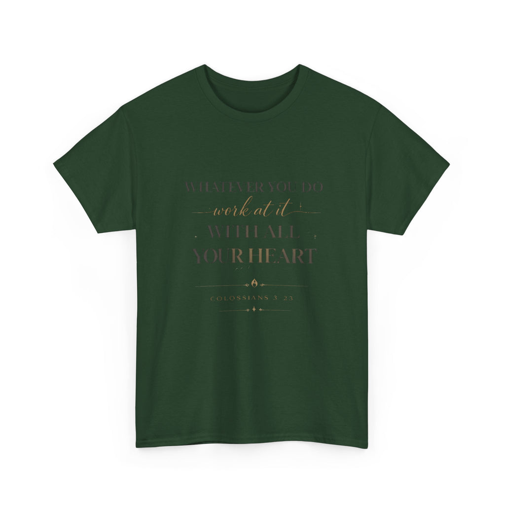 Entrepreneur Bible Quote Tee — "Work at it with All Your Heart"