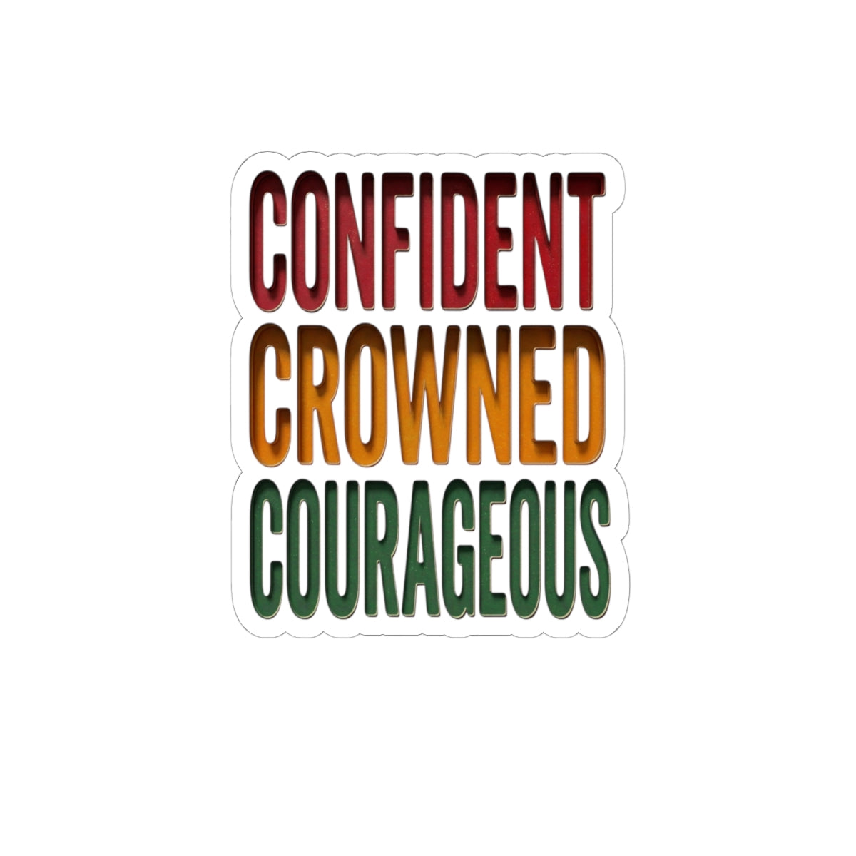 Confident Crowned Courageous Kiss-Cut Sticker | Juneteenth Pan-African Colors