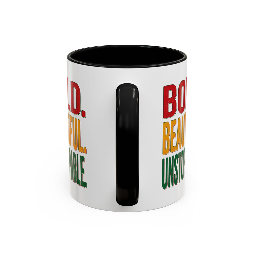 Bold Beautiful Unstoppable Accent Coffee Mug — Inspirational 11/15oz Gift