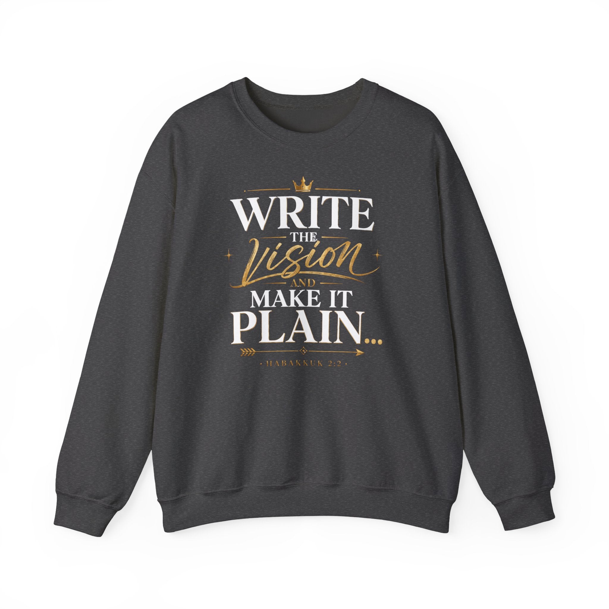 Write the Vision Crewneck Sweatshirt — Inspirational Christian Quote Pullover