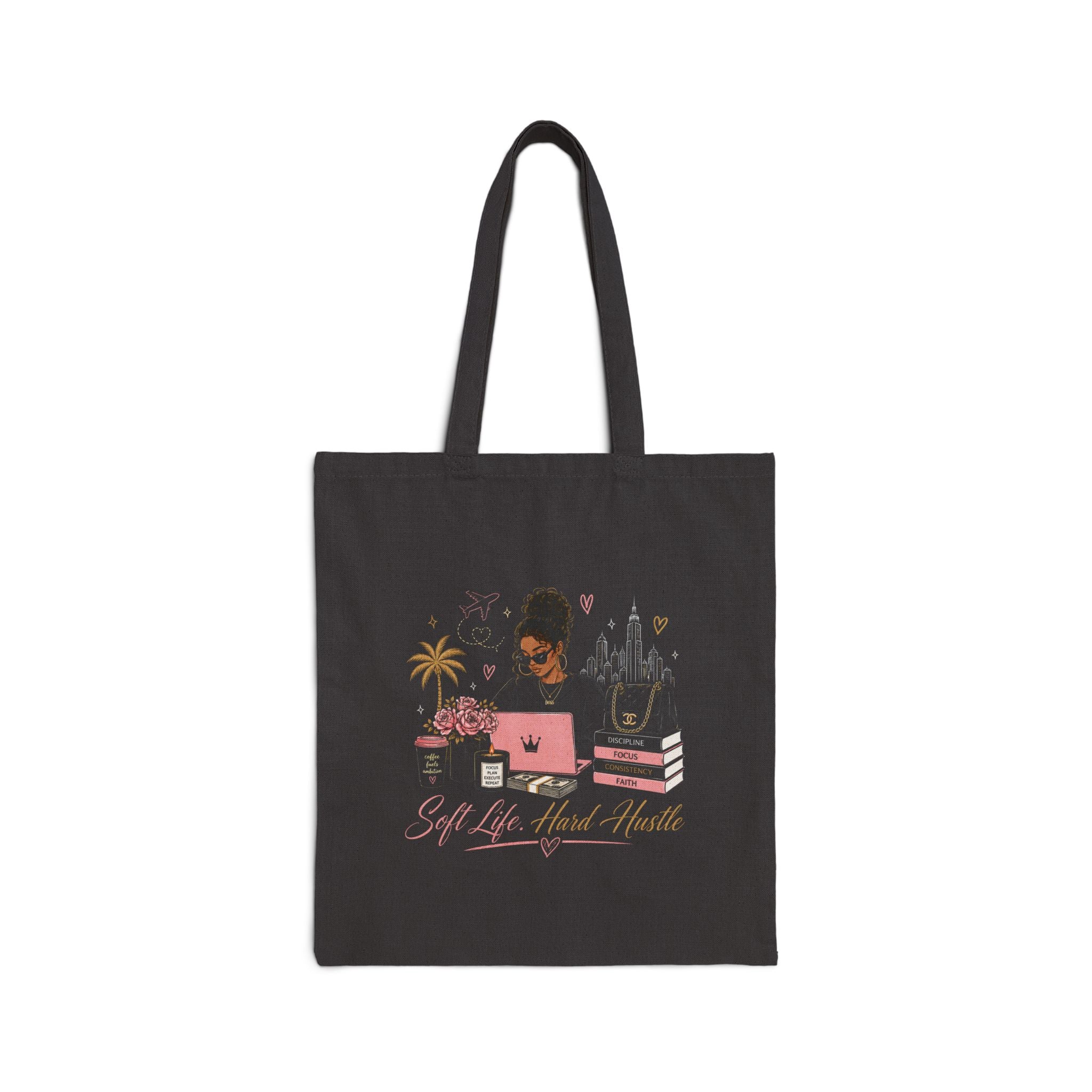 Tote Bag — "Soft Life, Hard Hustle" Black Canvas Tote for Women (Work, Study & Everyday)