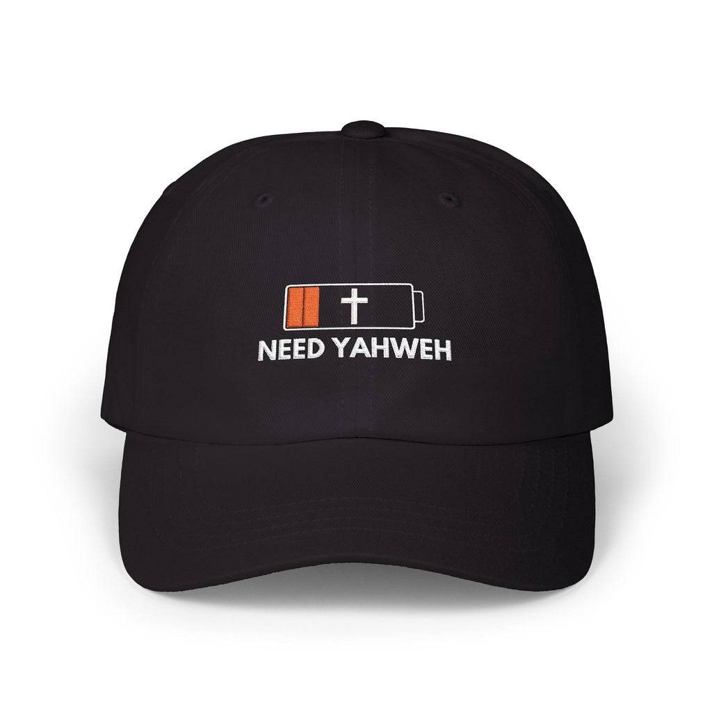 Need Yahweh Embroidered Dad Cap — Christian Faith Baseball Hat