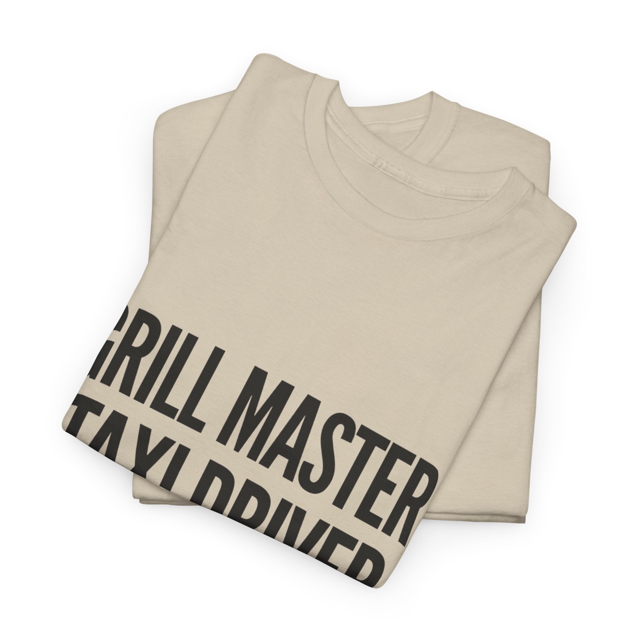 Dad T‑Shirt - "Grill Master. Taxi Driver. Dad." Funny Father’s Day Tee
