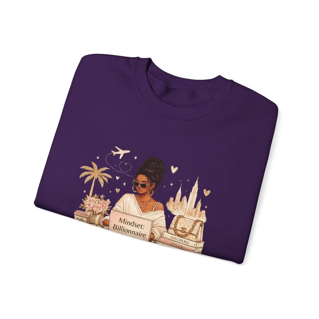 Mindset: Billionaire Sweatshirt — Luxe Travel & Ambition Crewneck