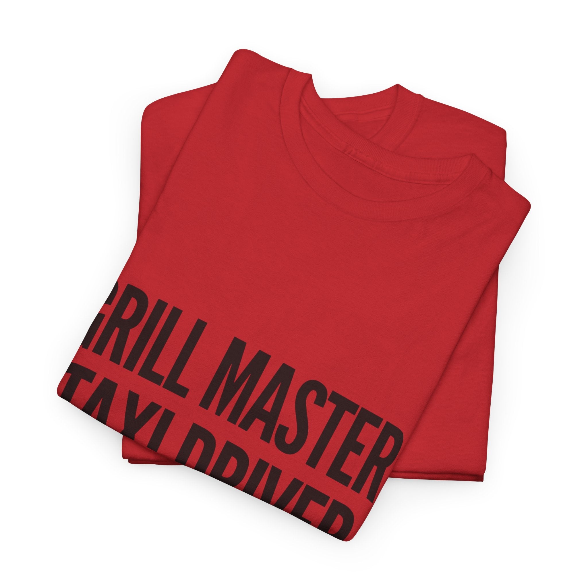 Dad T‑Shirt - "Grill Master. Taxi Driver. Dad." Funny Father’s Day Tee