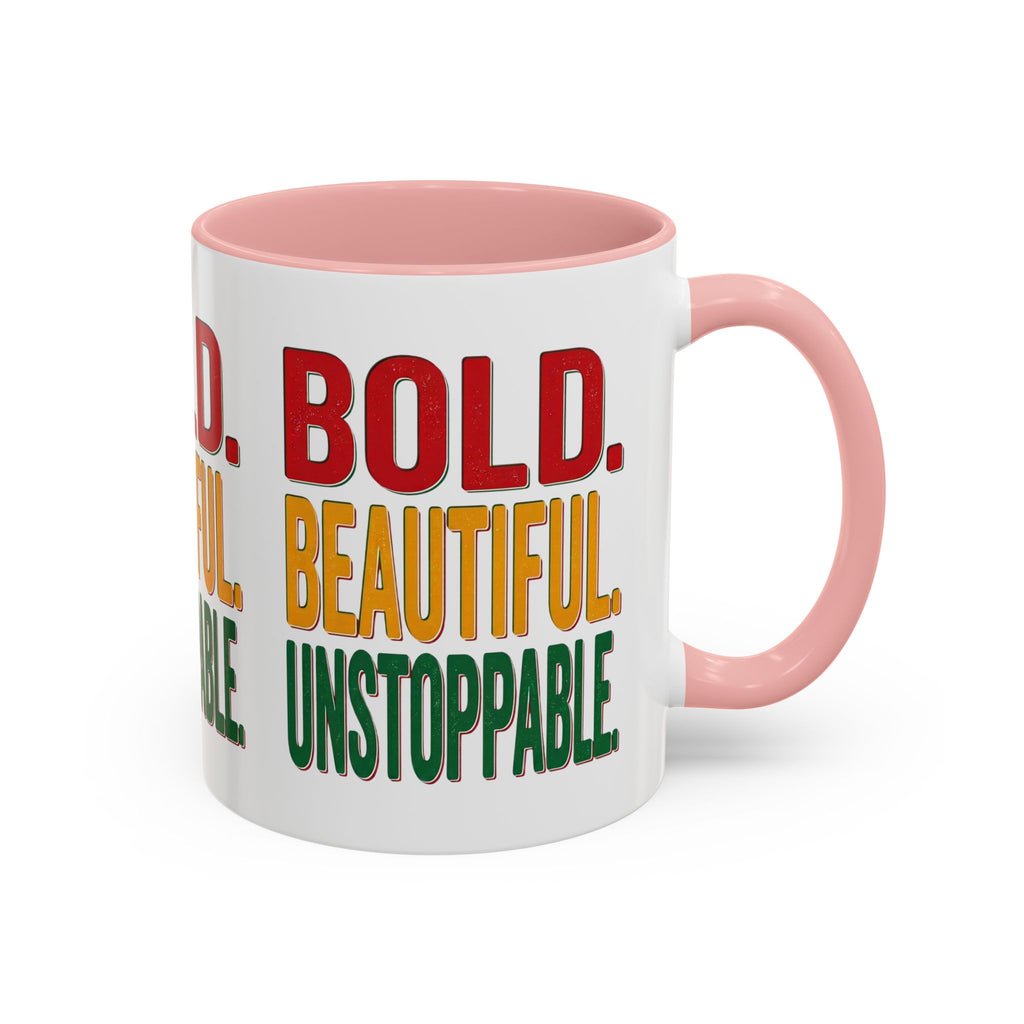 Bold Beautiful Unstoppable Accent Coffee Mug — Inspirational 11/15oz Gift
