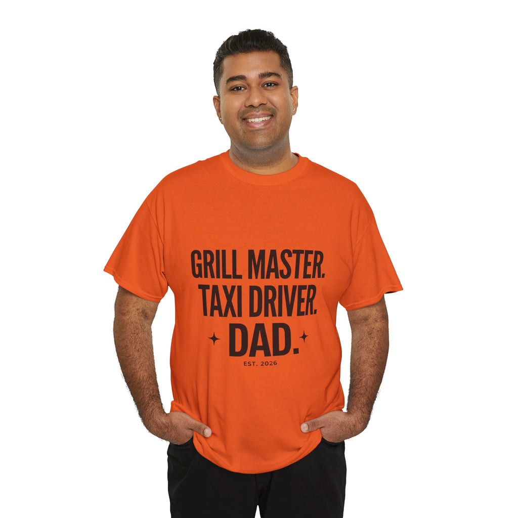 Dad T‑Shirt - "Grill Master. Taxi Driver. Dad." Funny Father’s Day Tee