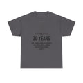 30 Years Authentic Tee — "30 Years of Lessons, Losses, Glow-Ups" Birthday Shirt