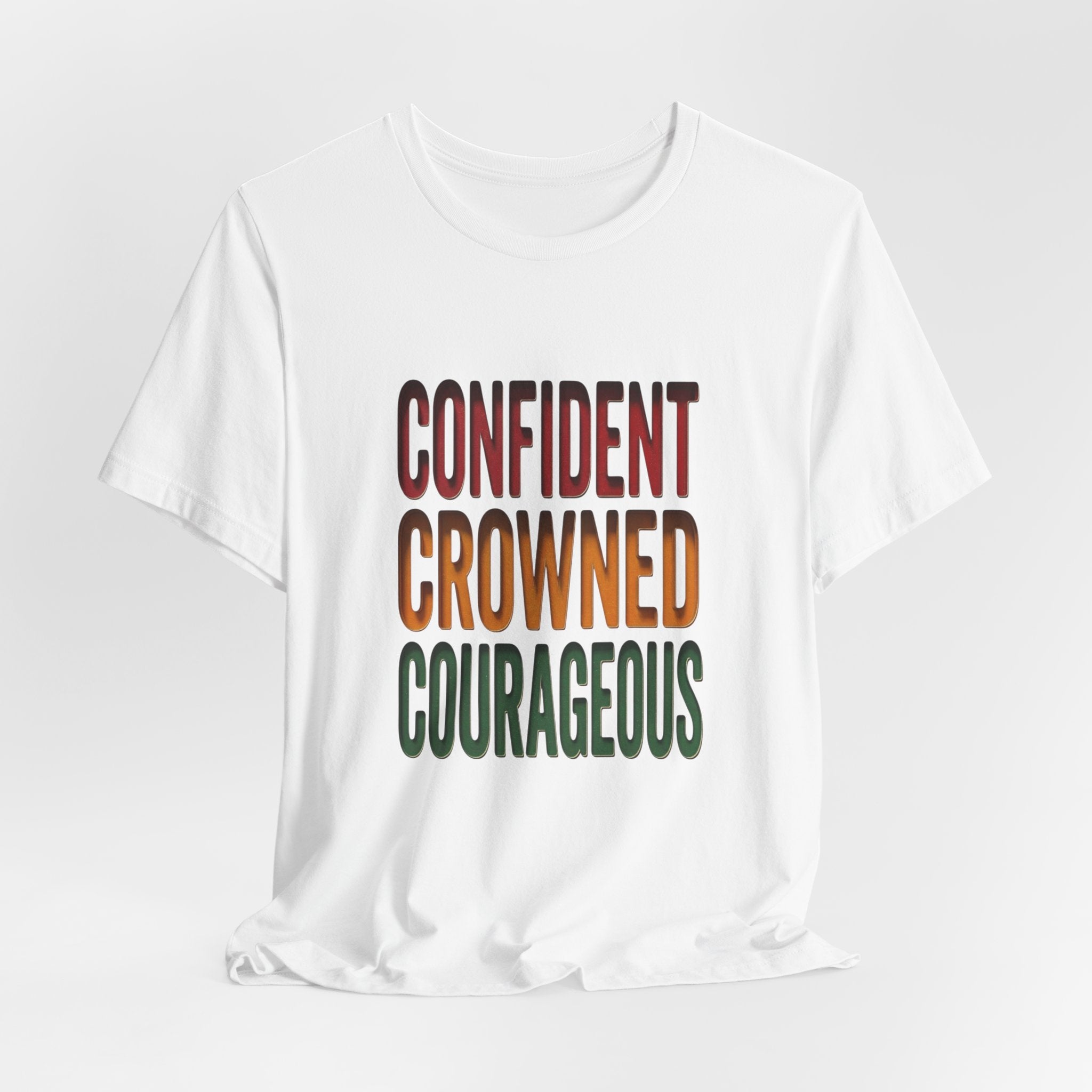 Confident Crowned Courageous T-Shirt | Juneteenth Pan-African 1865 Freedom Tee