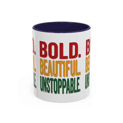 Bold Beautiful Unstoppable Accent Coffee Mug — Inspirational 11/15oz Gift