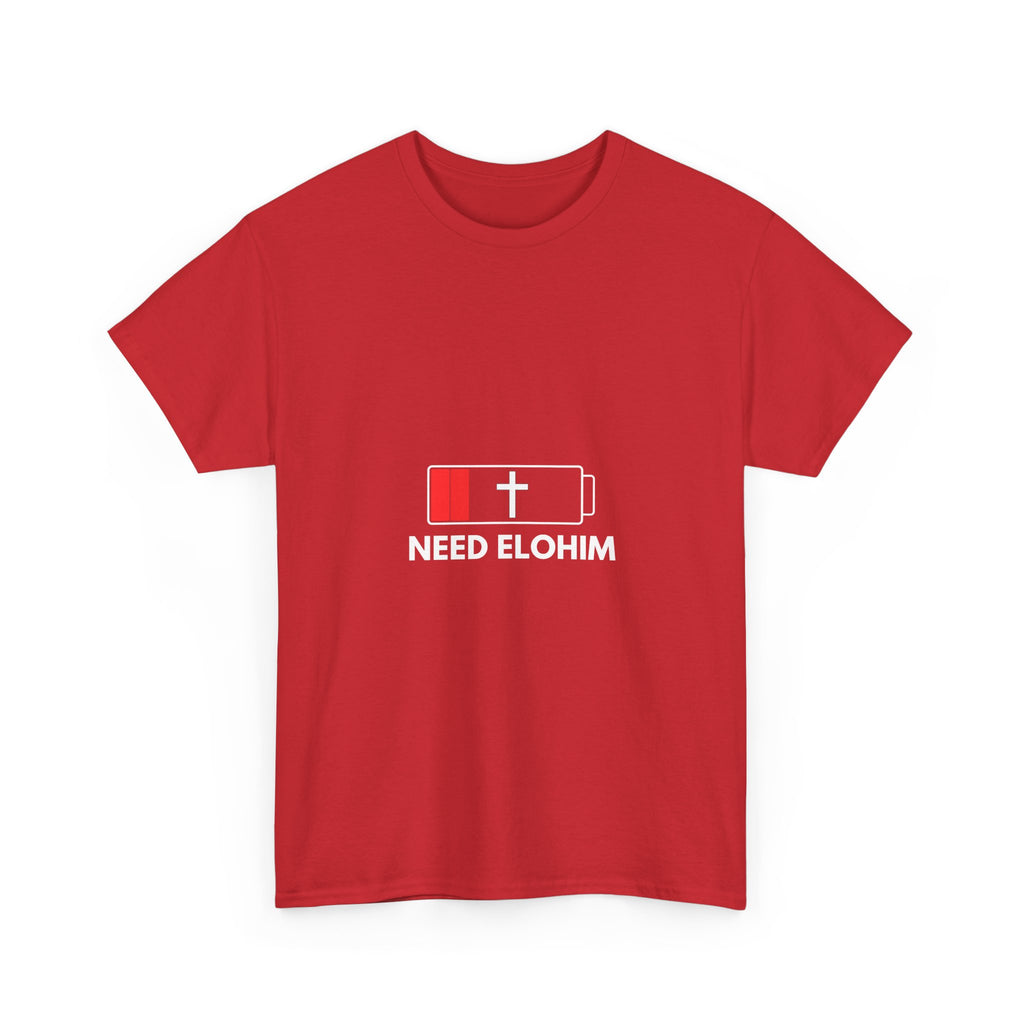 Need Elohim Battery T-Shirt