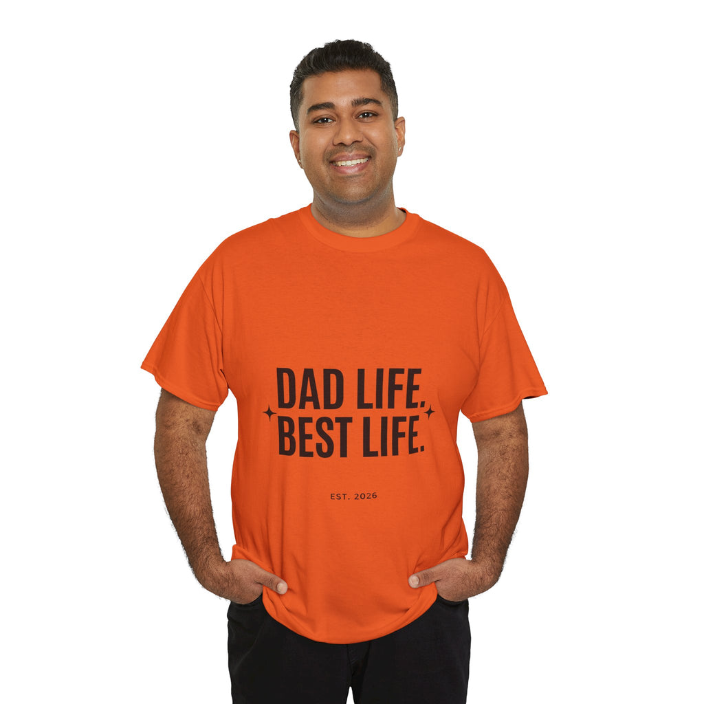 Dad Life Best Life T-Shirt